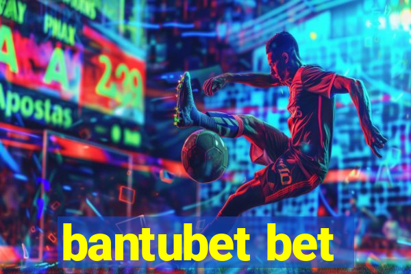 bantubet bet